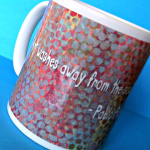 Ceramic Coffee Cup Art Mug Picasso Quote