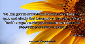 he-had-golden-brown-hair-the-most-vivid-baby-blue-eyes-and-a-body-that ...