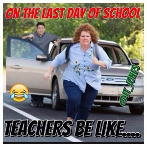 On the last day of school . . . .