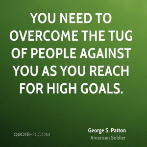 George Patton Motivational Quotes
