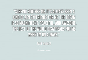 Paul Walker Surfing Quotes