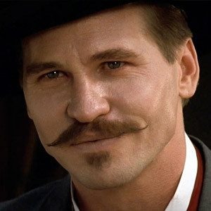 your Huckleberry” - Doc Holliday in Tombstone