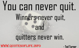 quitter, winners, Ted Turner quotes, Winning quotes, quotesoflife.info