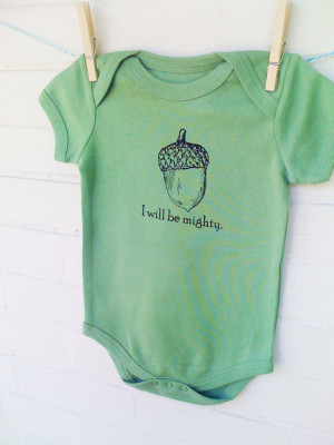... Cotton Baby Onesie Bodysuit - I Will Be Mighty Screen Print Acorn