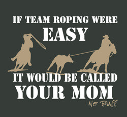 Team Roping Quotes