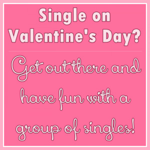 Valentines Day Single While i'm no longer single,