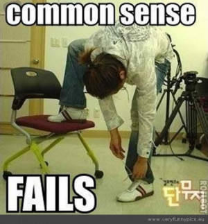 Common sense fail