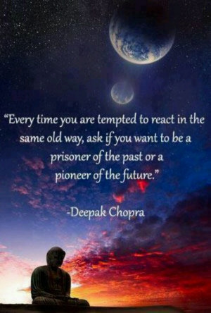 Deepak Chopra quote ... Words Of Wisdom, Remember This, Food For ...