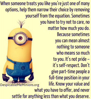 Minion-Quotes-When-someone-treats-you-like-you-are.jpg