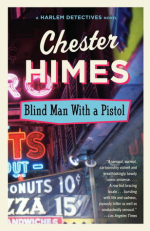 Start by marking “Blind Man with a Pistol (Harlem Cycle, #8)” as ...
