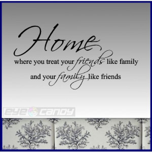 Home where you treat....Family Wall Quotes Sayings Words Lettering Art