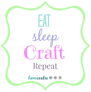 Eat, Sleep, Craft, Repeat