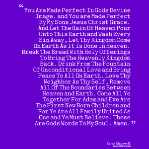 Quotes Picture: you are made perfect in gods devine image and you are ...