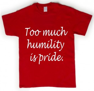 Pride And Humility