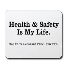 Health and Safety Quote Mousepad for