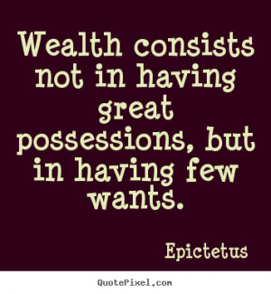 Wealth in having few wants