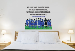 Home • Chelsea FC We Are The Impossible Quote Wall Sticker