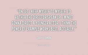 quote-Gary-Oldman-on-set-i-keep-myself-to-myself-204759.png