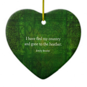 Fanciful Emily Bronte quote - Wuthering Heights Ornaments