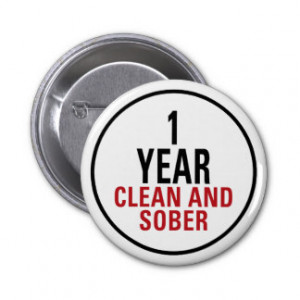 Year Clean and Sober Pinback Button