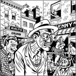 ... of R. Crumb, with one of his inimitable quotes. He's mostly right