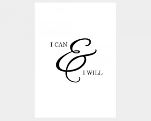 Quote Poster | I Can & I Will