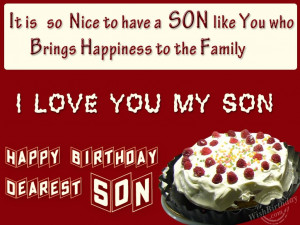 Wishing You Happy Birthday My Loving Son