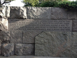 Inspirational Quotes from the Franklin Delano Roosevelt Memorial in DC