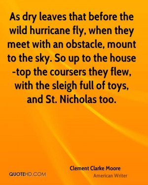 As dry leaves that before the wild hurricane fly, when they meet with ...