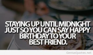 Happy Birthday Quotes for Best Friend Tumblr