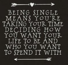 Top awesome sauce quotes about being single