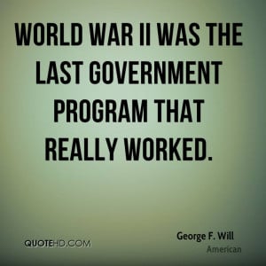 George F. Will Quotes
