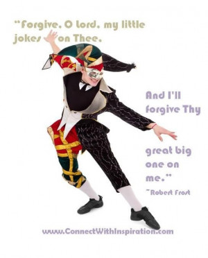Forgive o lord my little jokes on thee april fool quote