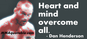 Dan Henderson Quotes