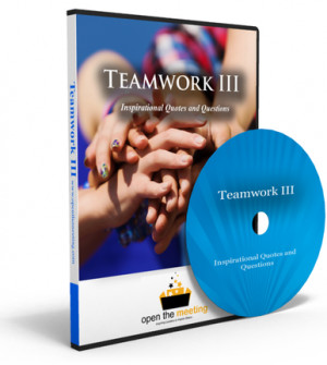 or organization? Teamwork III DVD is a collection of teamwork quotes ...