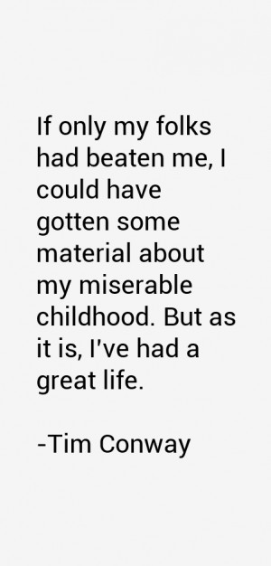 Tim Conway Quotes & Sayings