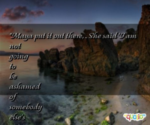 About Maya Angelou Quotes