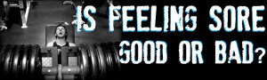 is-feeling-sore-the-day-after-a-workout-good-or-bad