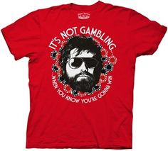 The Hangover It's Not Gambling Shirt This officially licensed Hangover ...