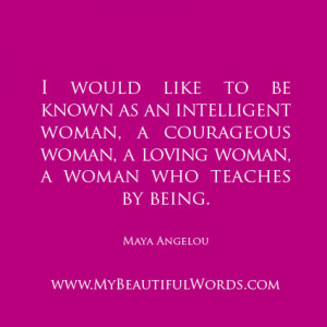 would like to be known as an intelligent woman,