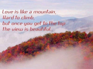 Love Quote: Love Is Like A Mountain