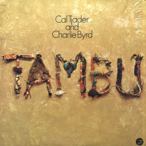 Charlie Byrd & Cal Tjader – My Cherie Amour (Audio) (1973)