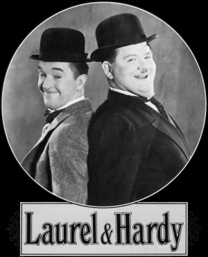 Or Laurel and Hardy