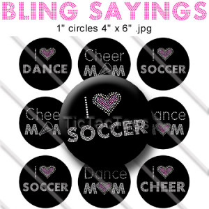 Bling Sayings Bottle Cap Images I Heart Soccer Dance Cheer Mom Digital