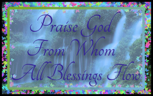 Praise God From Whom All Blessings Flow Blue - PNG
