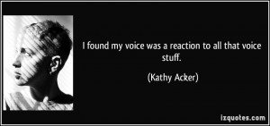 famous quotes quotes by kathy acker quotes by kathy acker about