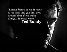 Ted Bundy More