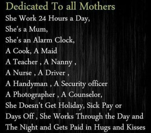 Moms sacrifice much.