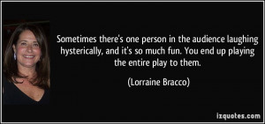 More Lorraine Bracco Quotes