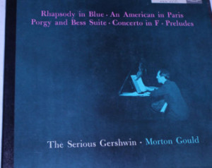 The Serious Gershwin, Morton Gould 33 1/3 Long Play Album ...